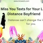 I Miss You Texts for Your Long Distance Boyfriend