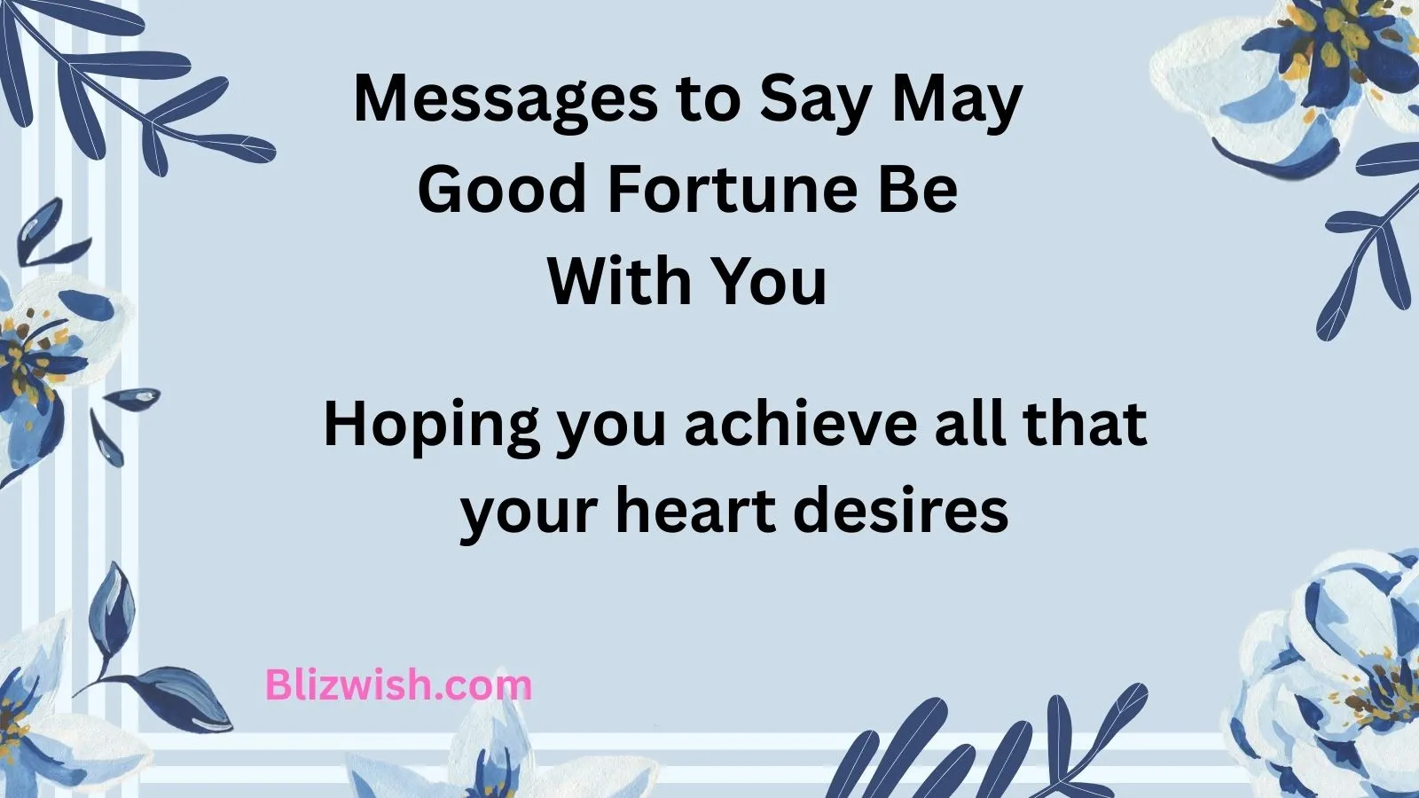 Messages to Say May Good Fortune Be With You