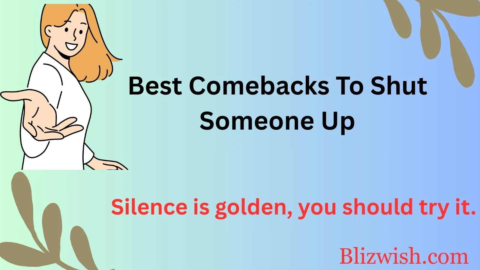 Best Comebacks to Shut Someone Up