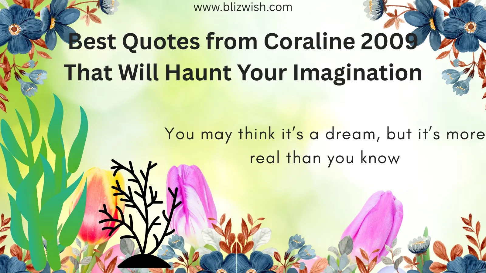 Best Quotes from Coraline 2009 That Will Haunt Your Imagination
