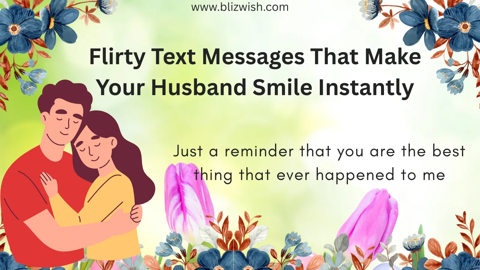 Flirty Text Messages That Make Your Husband Smile Instantly
