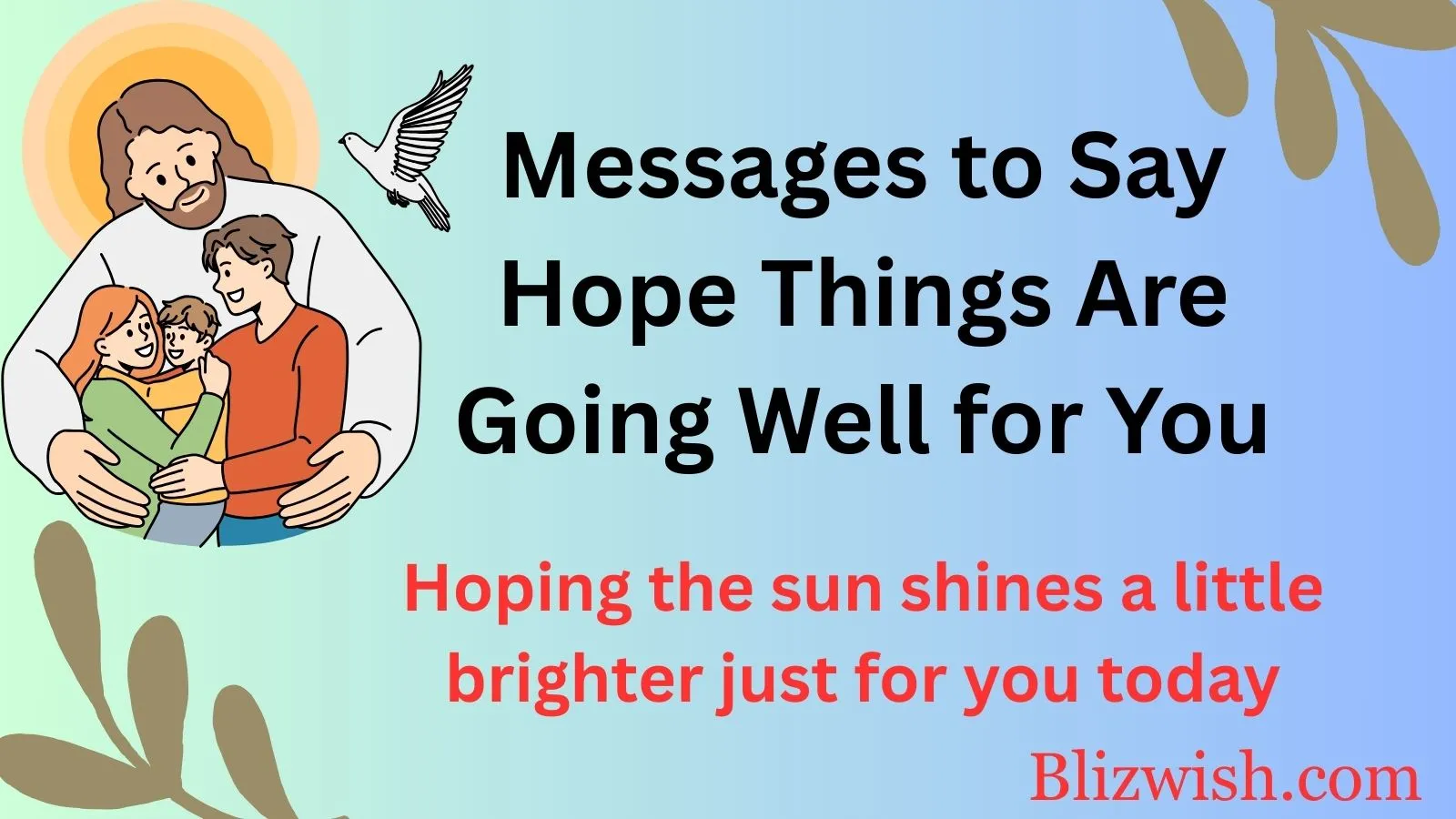 Messages to Say Hope Things Are Going Well for You