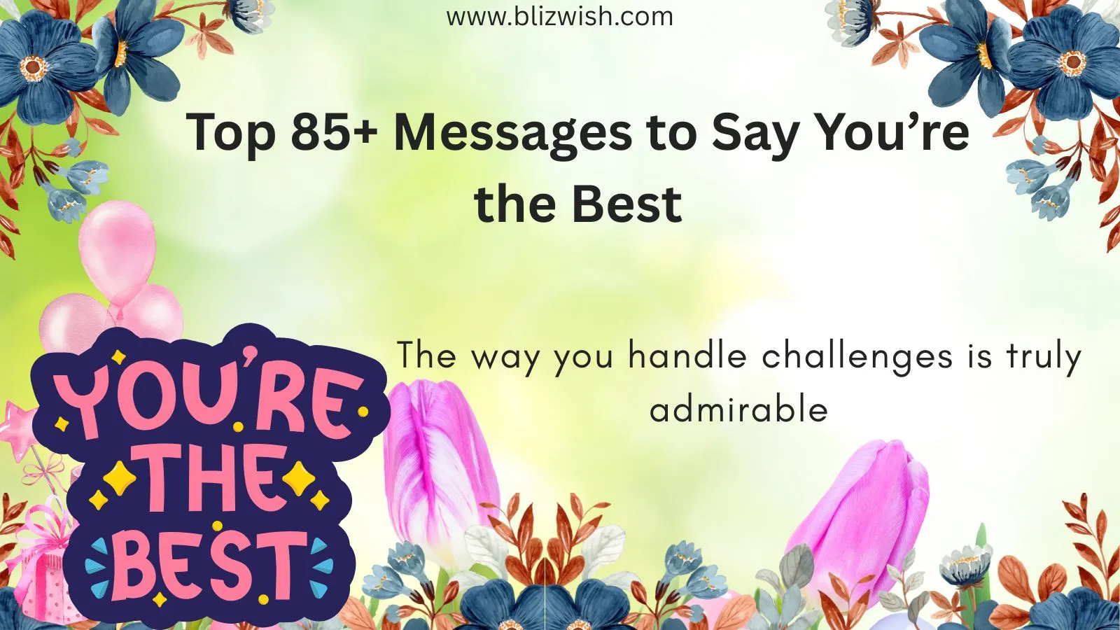 Top 85+ Messages to Say You’re the Best