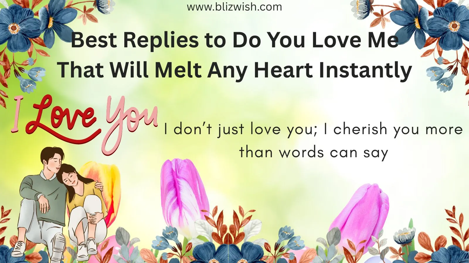 Best Replies to Do You Love Me That Will Melt Any Heart Instantly