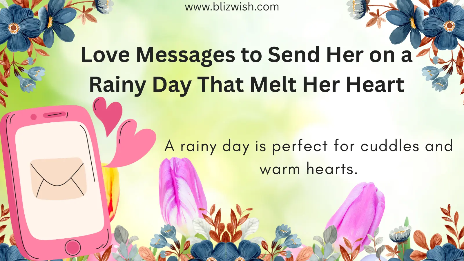 Love Messages to Send Her on a Rainy Day That Melt Her Heart