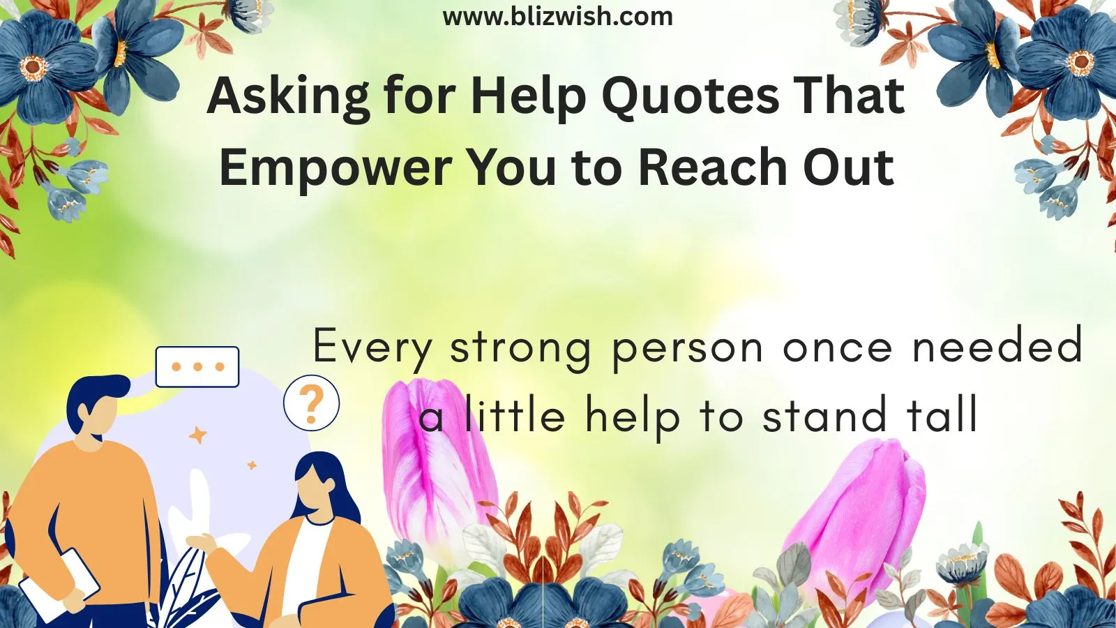 Asking for Help Quotes That Empower You to Reach Out