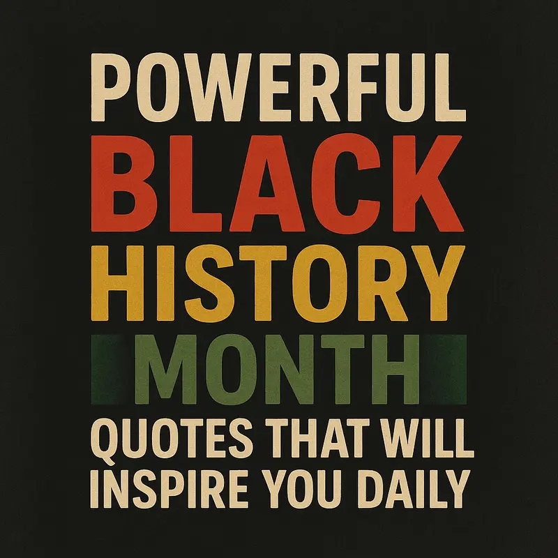 Powerful Black History Month Quotes
