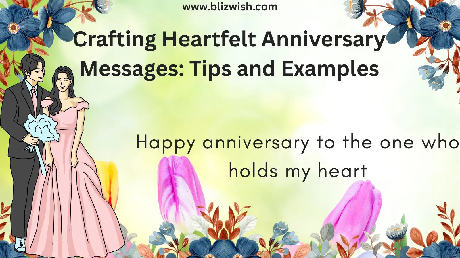 Crafting Heartfelt Anniversary Messages: Tips and Examples