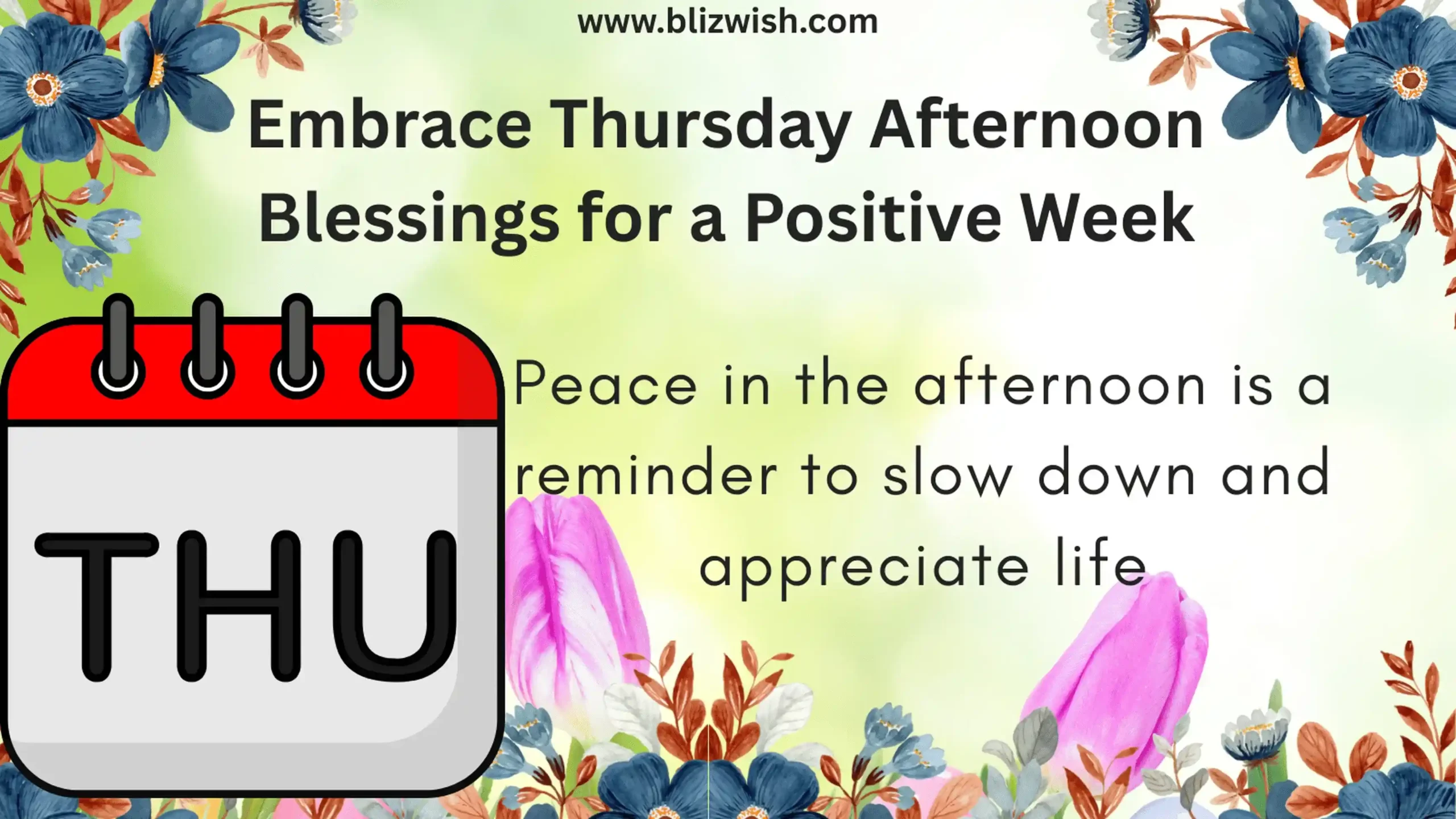 Embrace Thursday Afternoon Blessings for a Positive Week