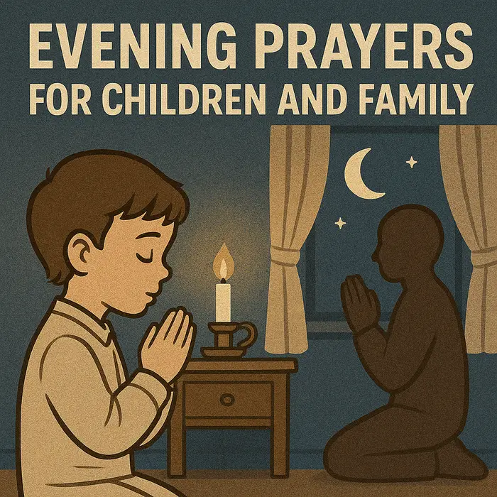 Evening prayers for children and family