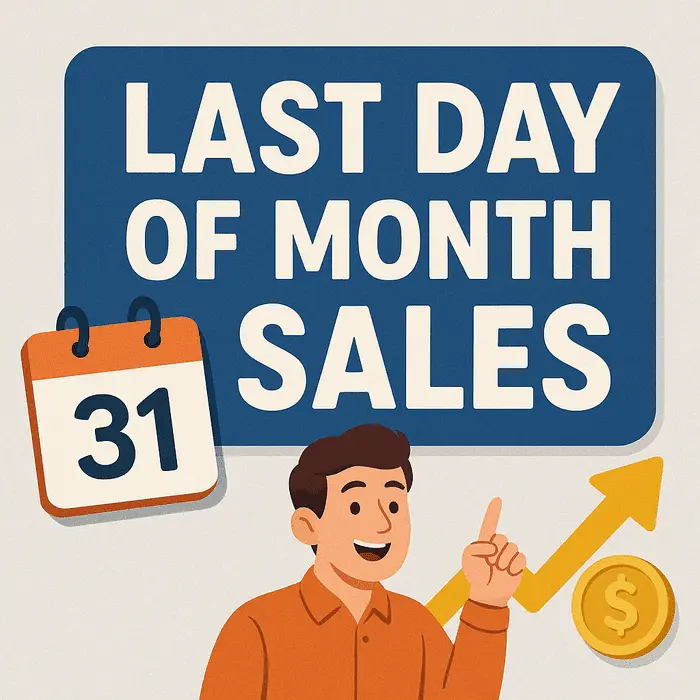 Last Day of Month Sales Quotes
