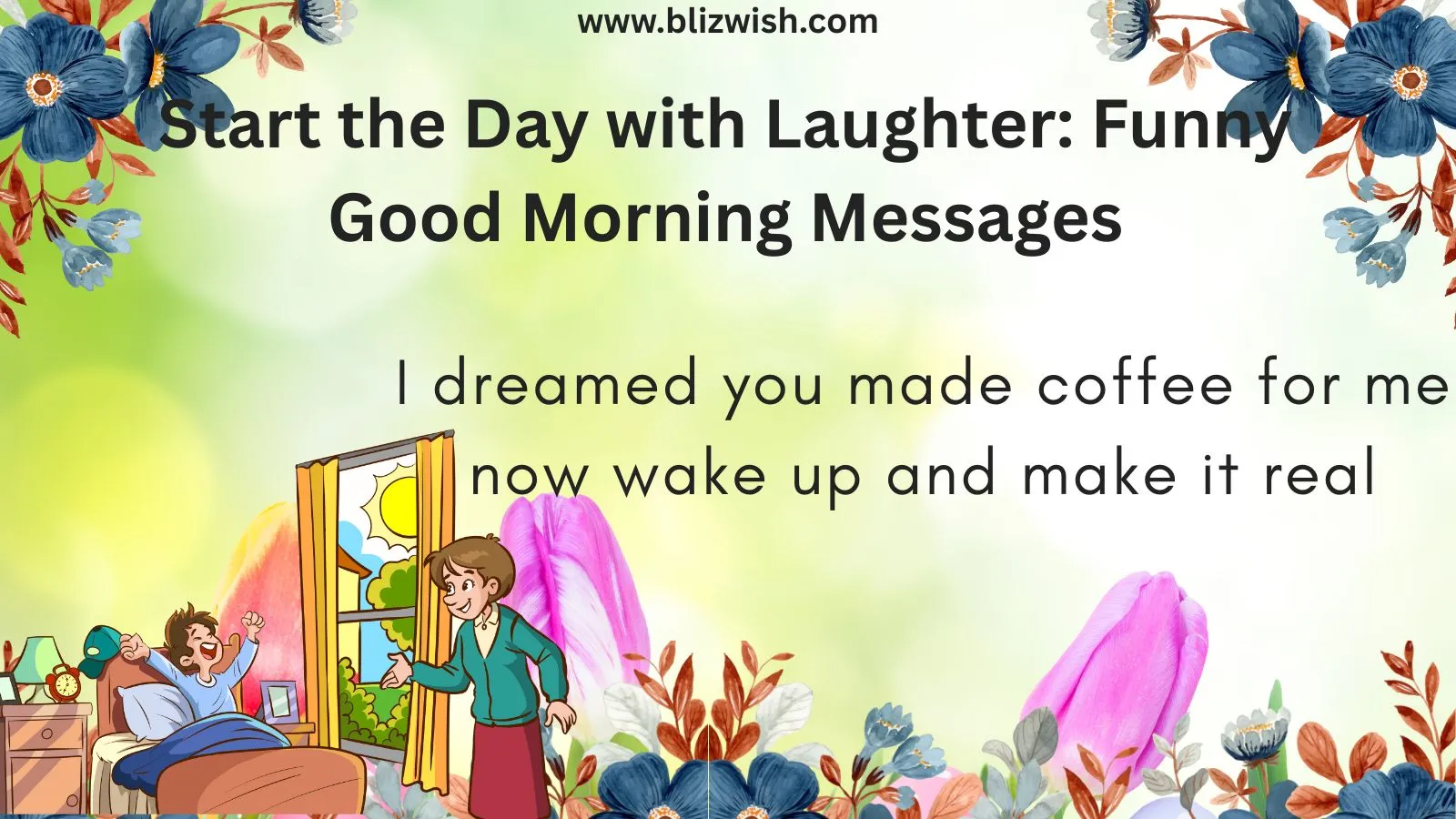 Start the Day with Laughter: Funny Good Morning Messages