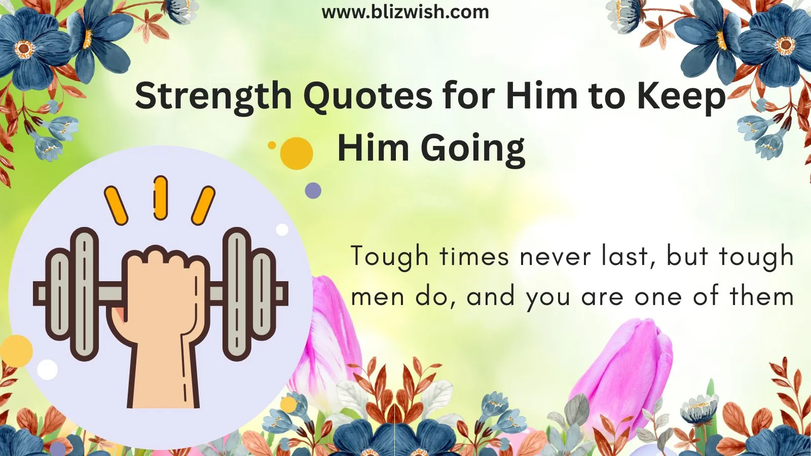 Strength Quotes for Him to Keep Him Going