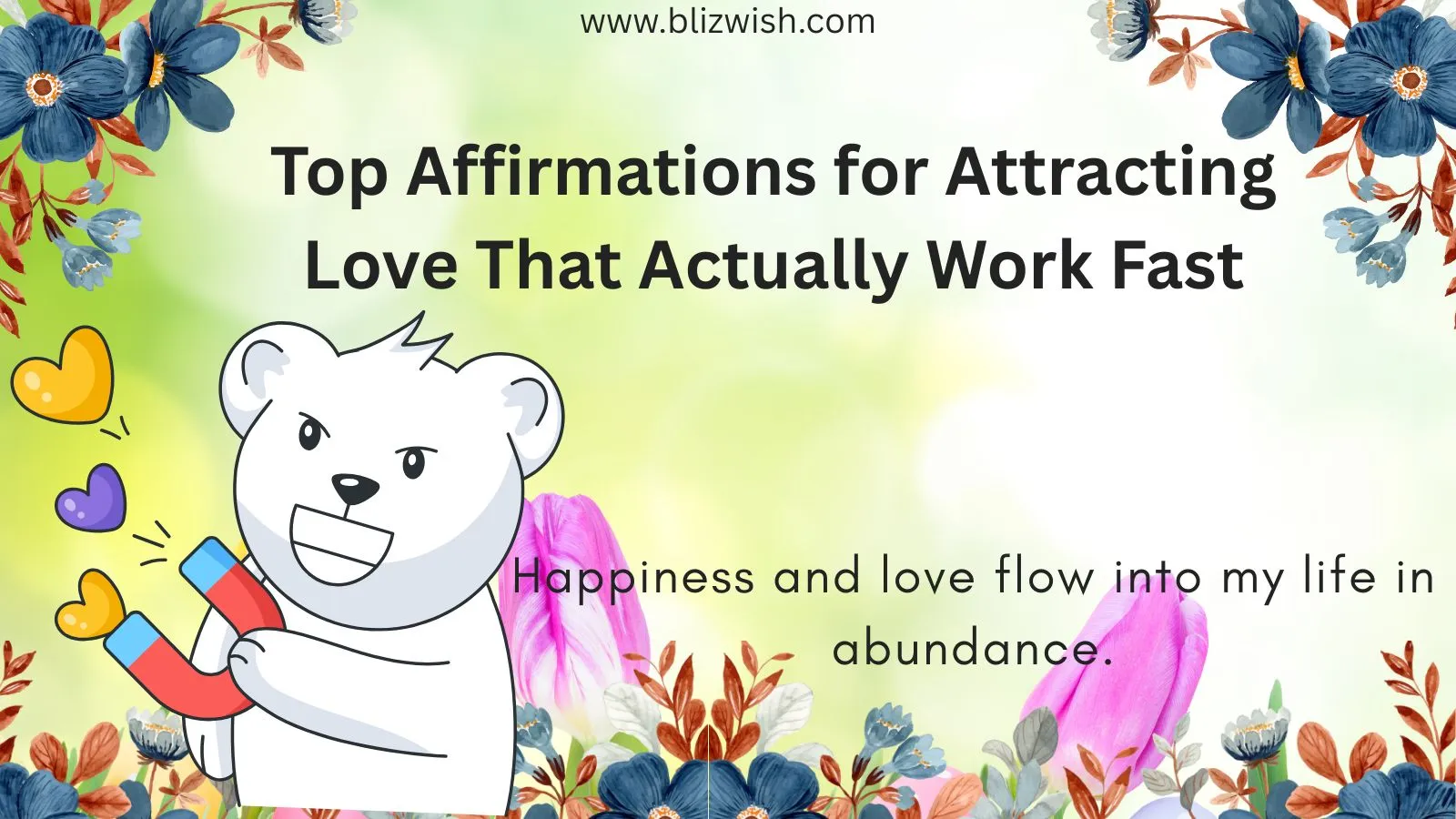 Top Affirmations for Attracting Love That Actually Work Fast