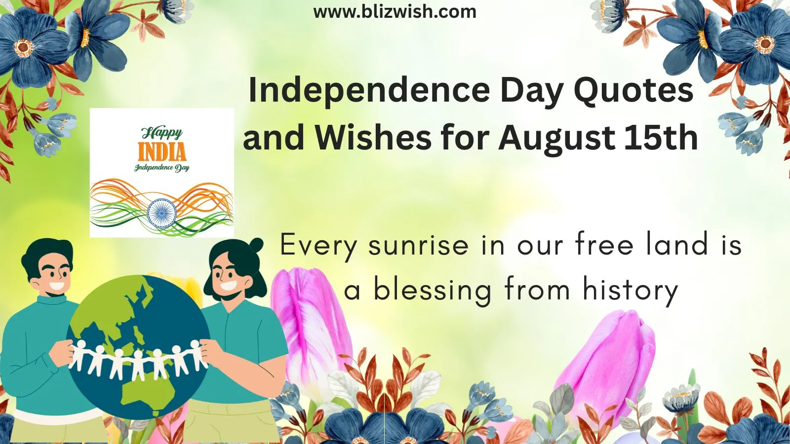 Independence Day Quotes and Wishes for August 15th