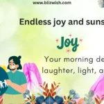 Endless joy and sunshine