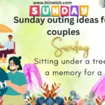 Sunday outing ideas for couples