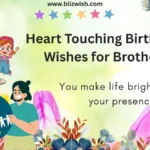 Heart Touching Birthday Wishes for Brother