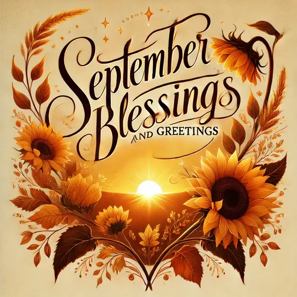 September Blessings and Greetings