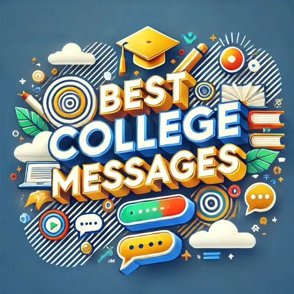 Best College Messages